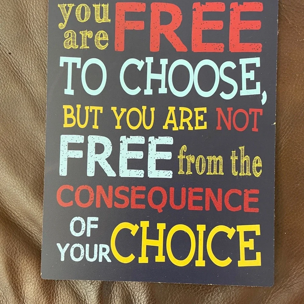 Inspirational 'You Are Free to Choose' Wall Art Sign - Multicolor